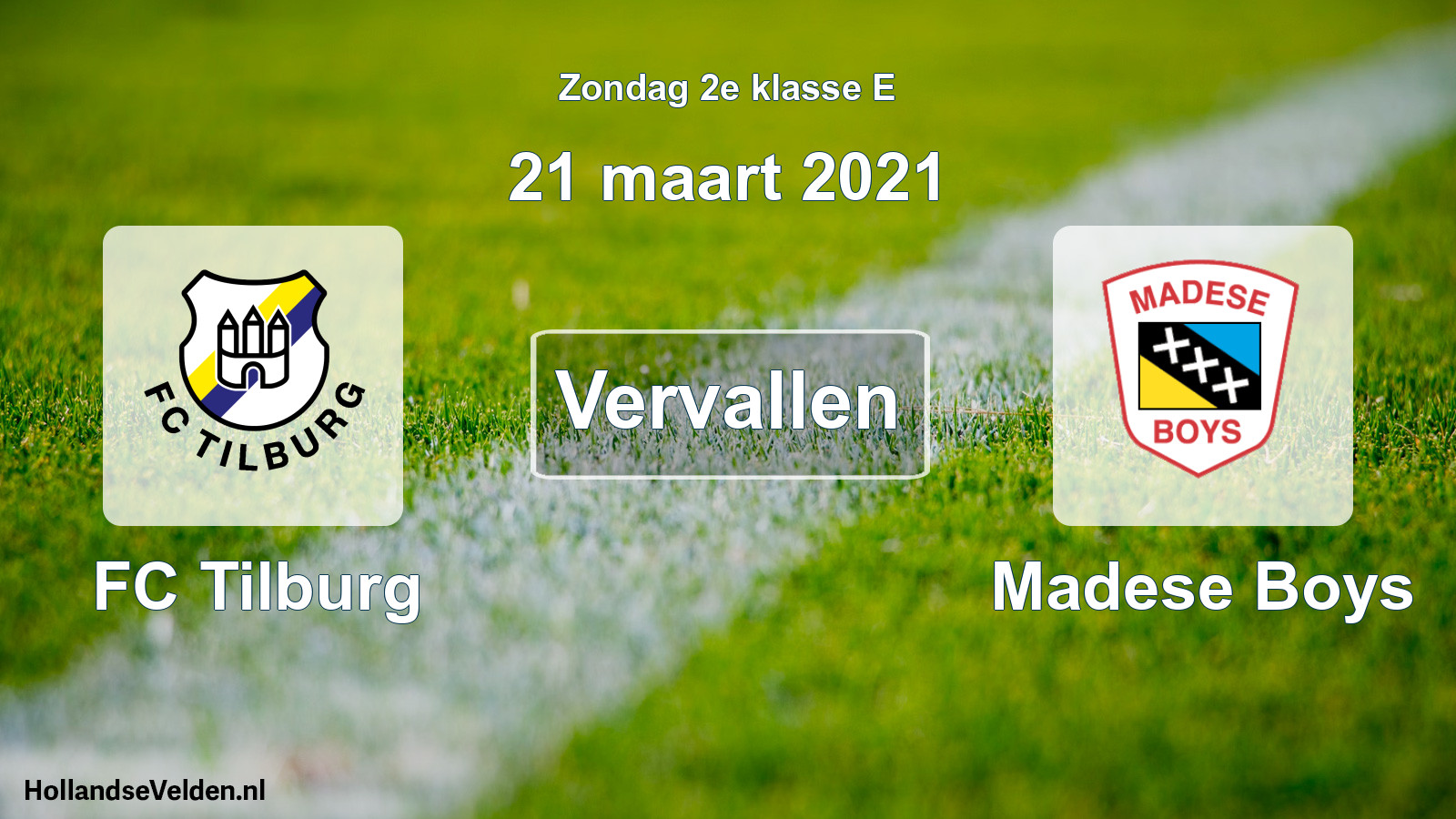 Scheduled Match: FC Tilburg - Madese Boys (21 March 2021)