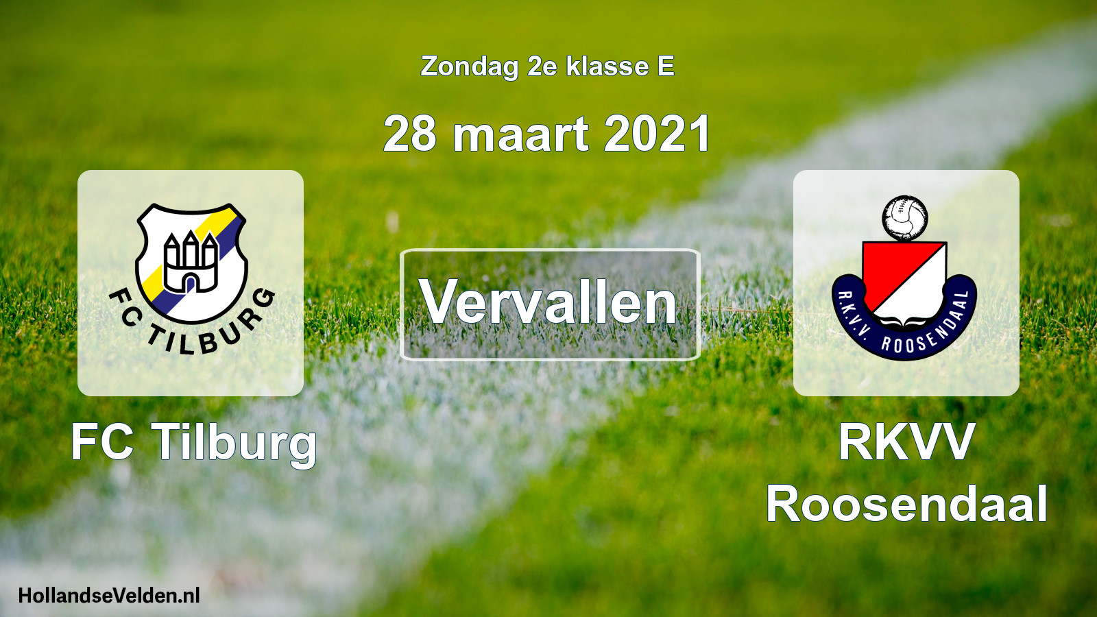 Scheduled Match: FC Tilburg - RKVV Roosendaal (28 March 2021)