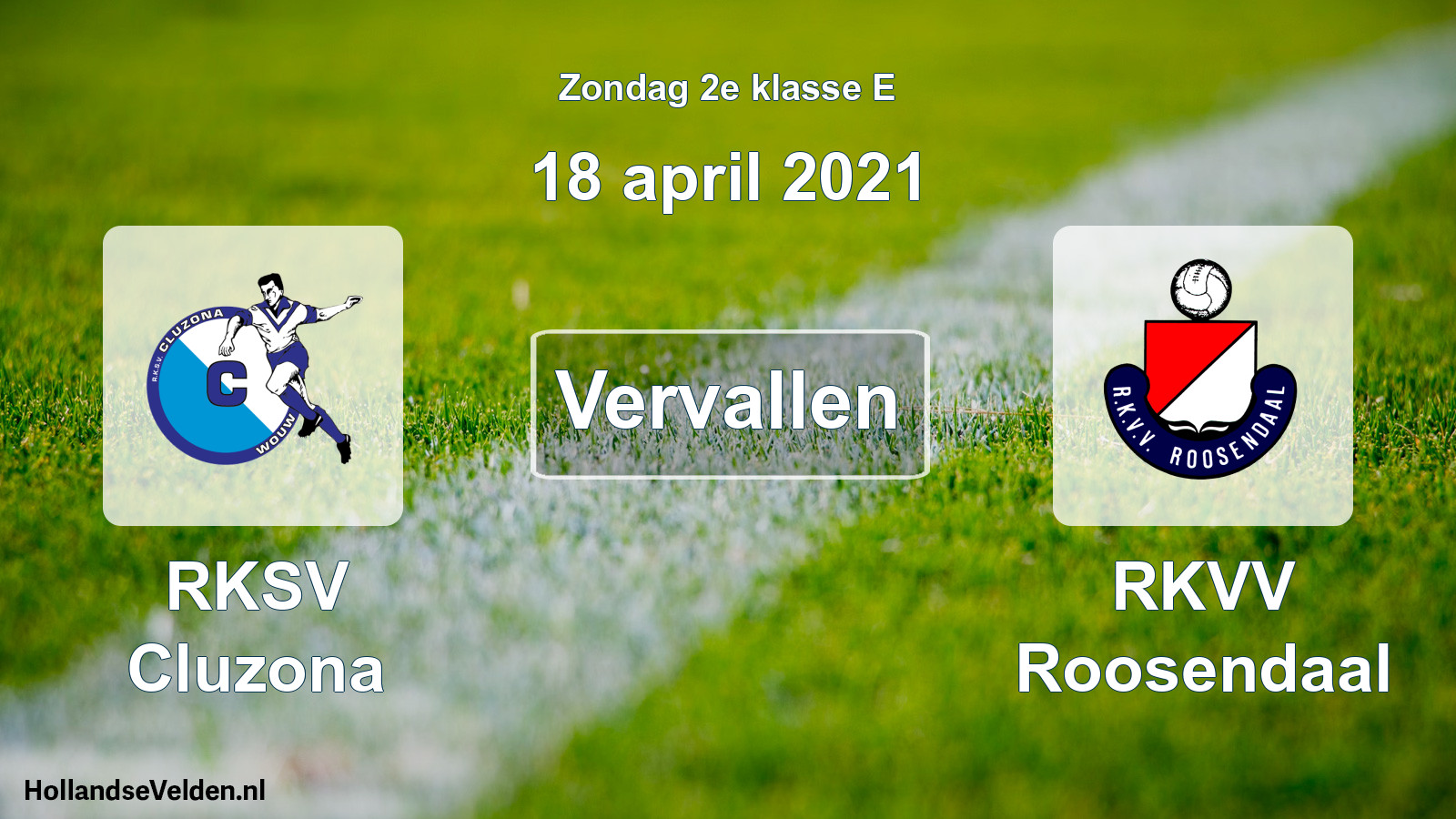 Scheduled Match: RKSV Cluzona - RKVV Roosendaal (18 April 2021)