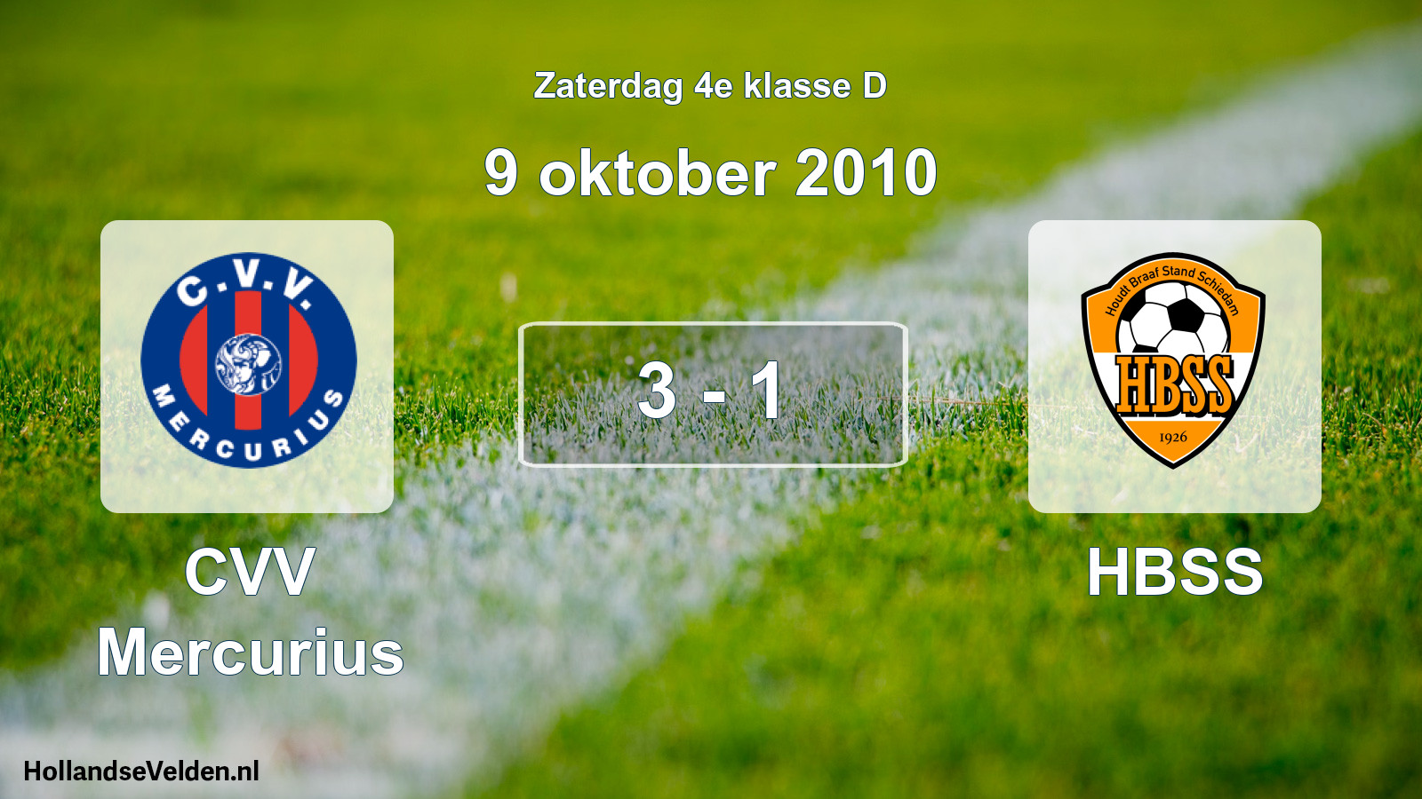 Total number of matches played: CVV Mercurius - HBSS 3 - 1 (9 October 2010)