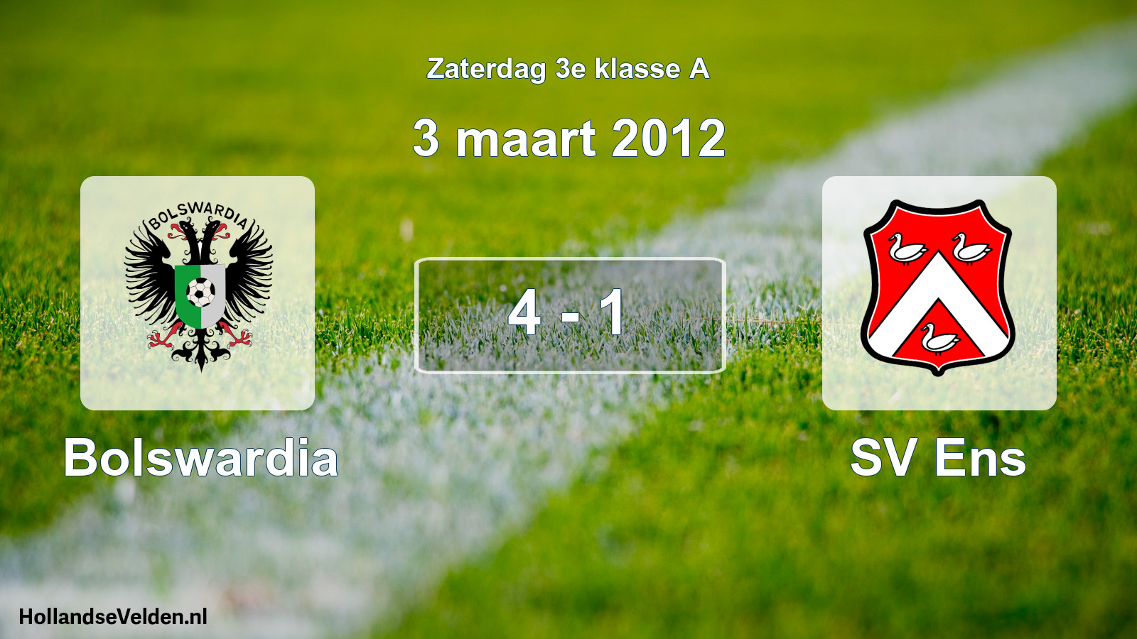 Total number of matches played: Bolswardia - SV Ens 4 - 1 (3 March 2012)