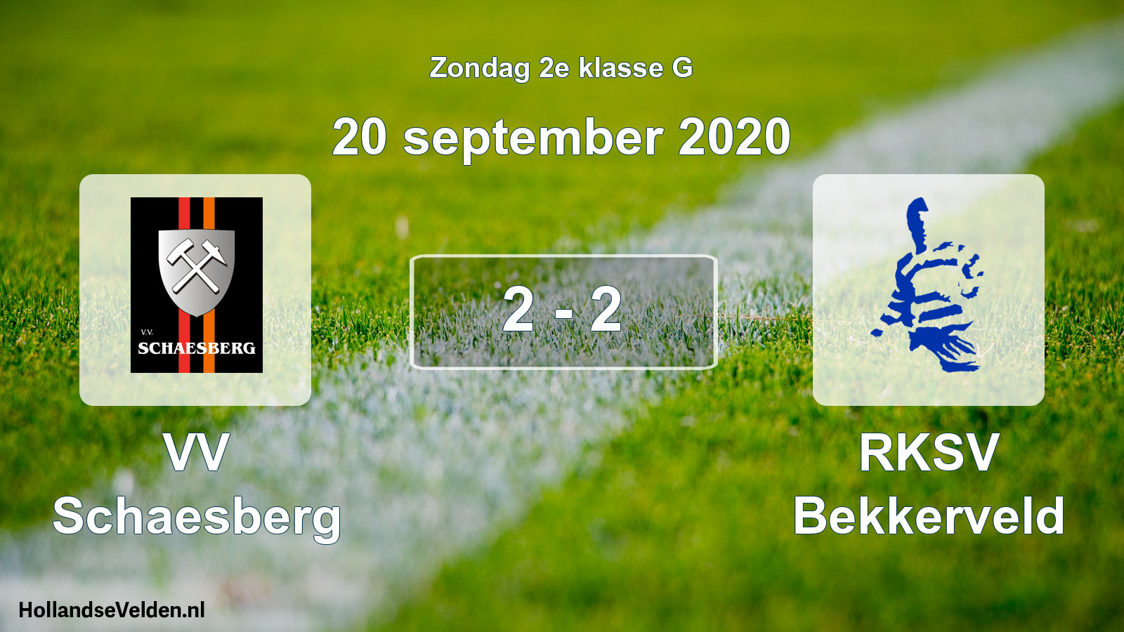 Total number of matches played: VV Schaesberg - RKSV Bekkerveld 2 - 2 (20 September 2020)