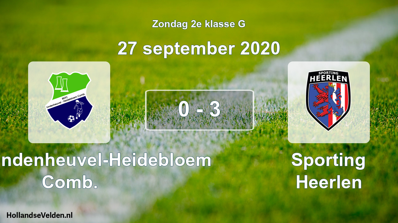 Total number of matches played: RKFC Lindenheuvel-Heidebloem Comb. - Sporting Heerlen 0 - 3 (27 September 2020)