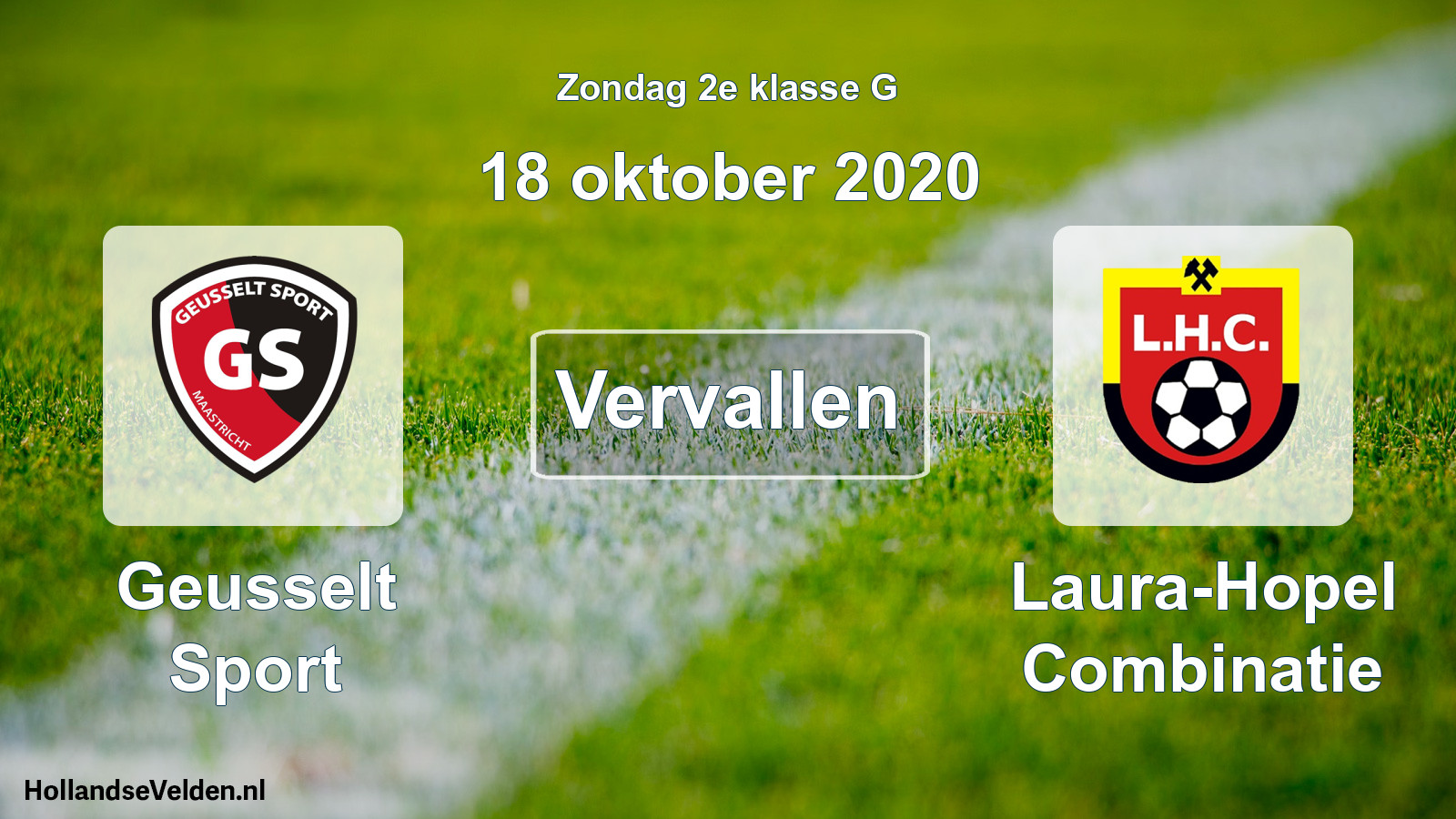 Scheduled Match: Geusselt Sport - Laura-Hopel Combinatie (18 October 2020)