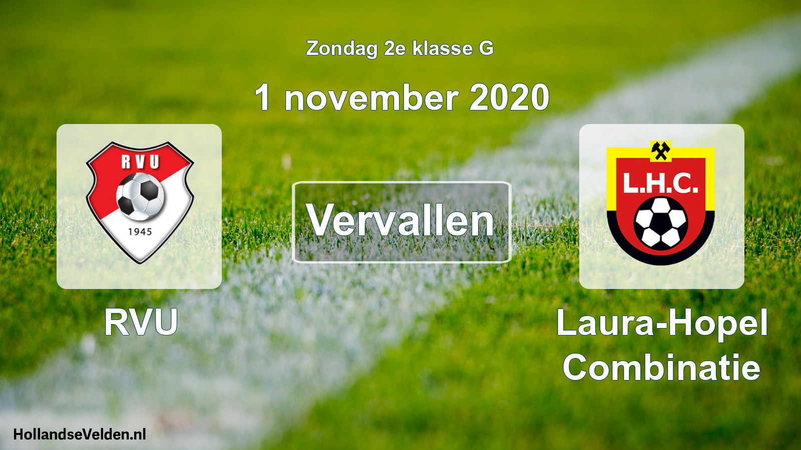 Scheduled Match: RVU - Laura-Hopel Combinatie (1 November 2020)