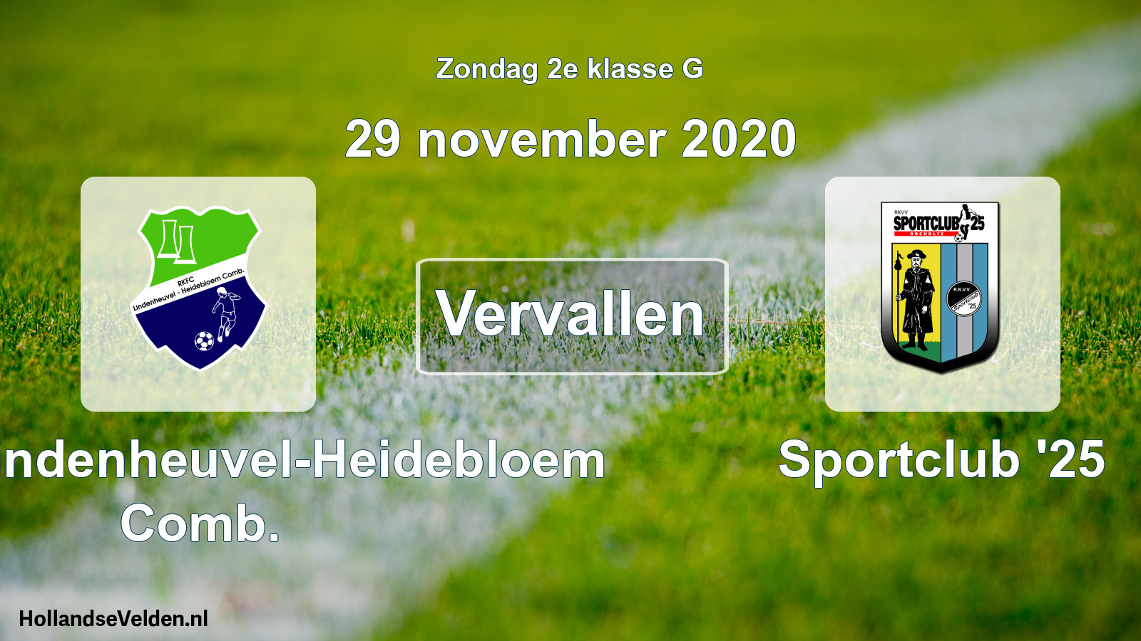 Scheduled Match: RKFC Lindenheuvel-Heidebloem Comb. - Sportclub '25 (29 November 2020)