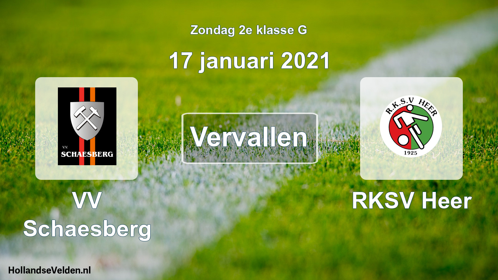 Scheduled Match: VV Schaesberg - RKSV Heer (17 January 2021)