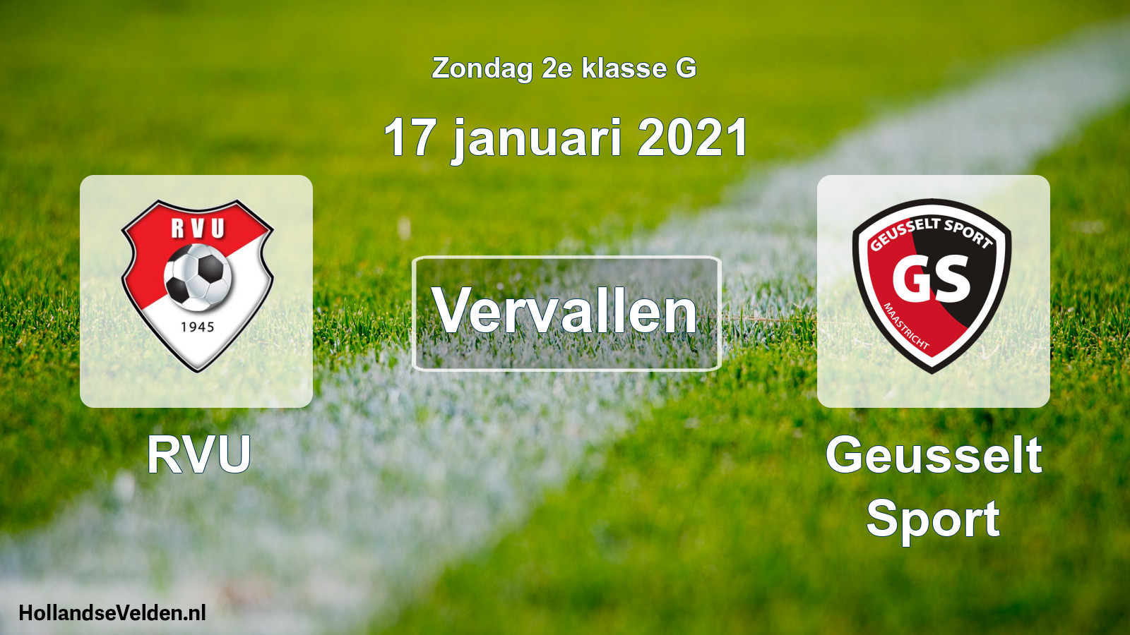 Scheduled Match: RVU - Geusselt Sport (17 January 2021)