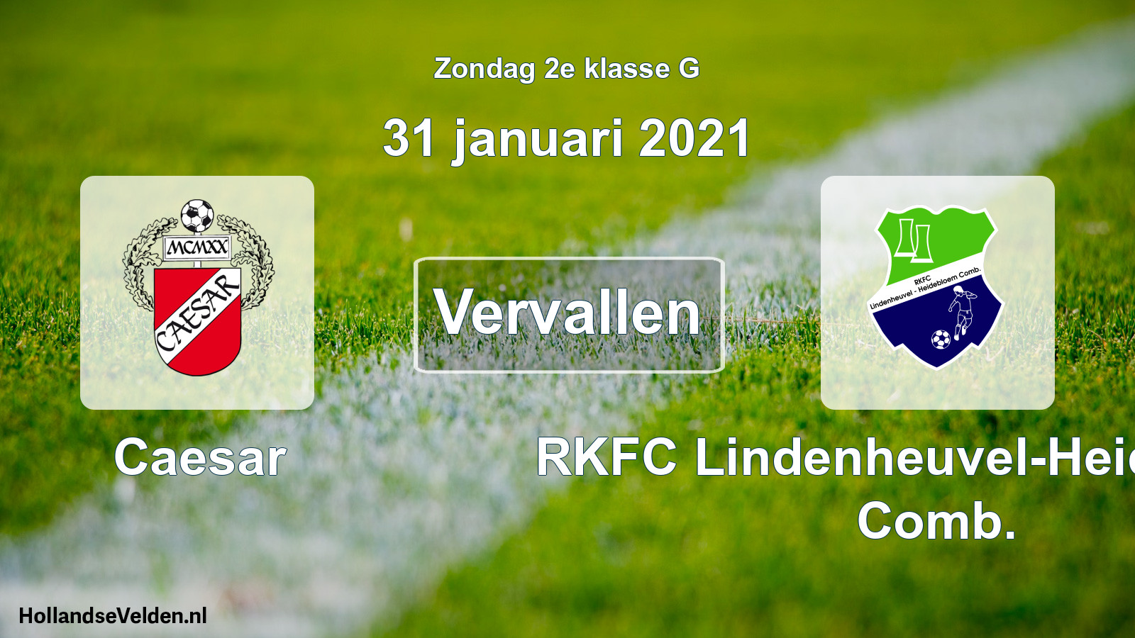 Scheduled Match: Caesar - RKFC Lindenheuvel-Heidebloem Comb. (31 January 2021)