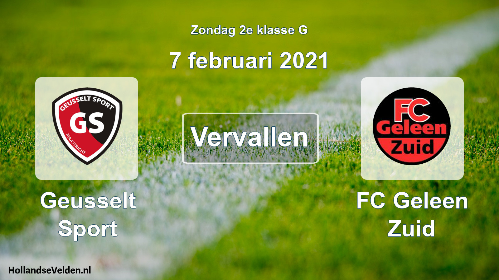 Scheduled Match: Geusselt Sport - FC Geleen Zuid (7 February 2021)