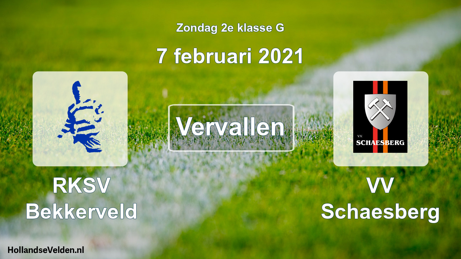Scheduled Match: RKSV Bekkerveld - VV Schaesberg (7 February 2021)