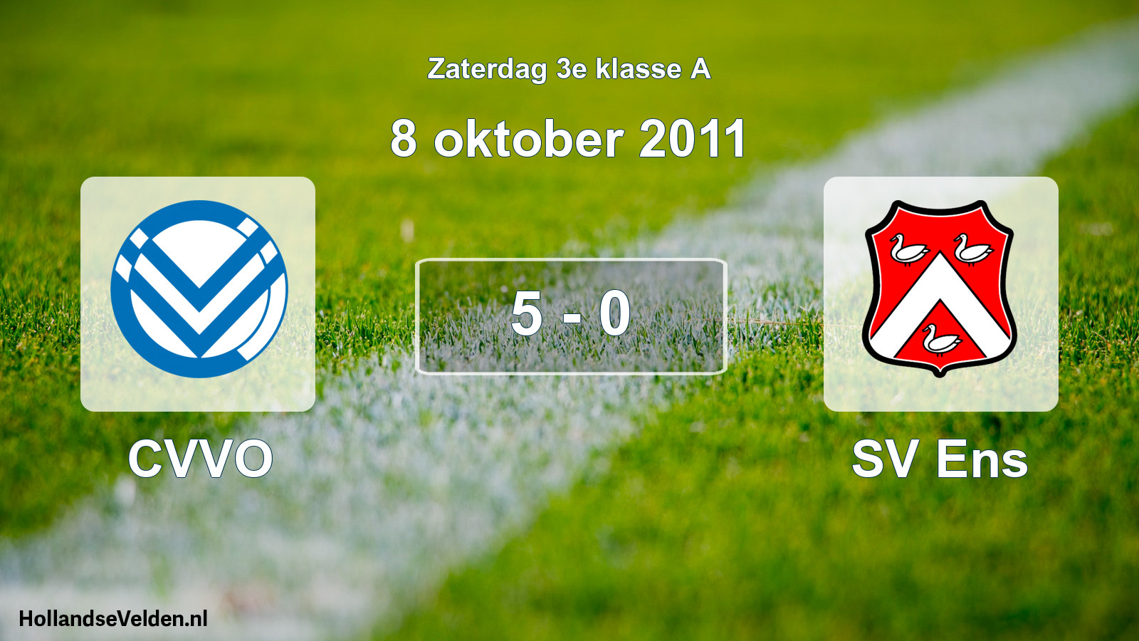 Total number of matches played: CVVO - SV Ens 5 - 0 (8 October 2011)