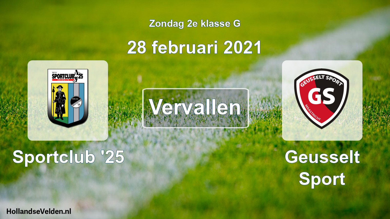 Scheduled Match: Sportclub '25 - Geusselt Sport (28 February 2021)