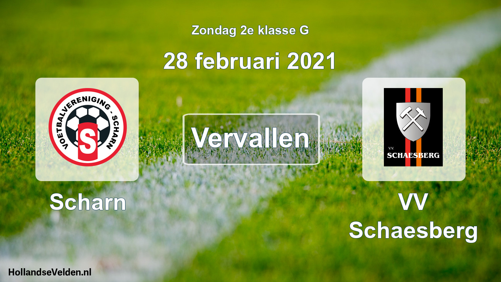 Scheduled Match: Scharn - VV Schaesberg (28 February 2021)