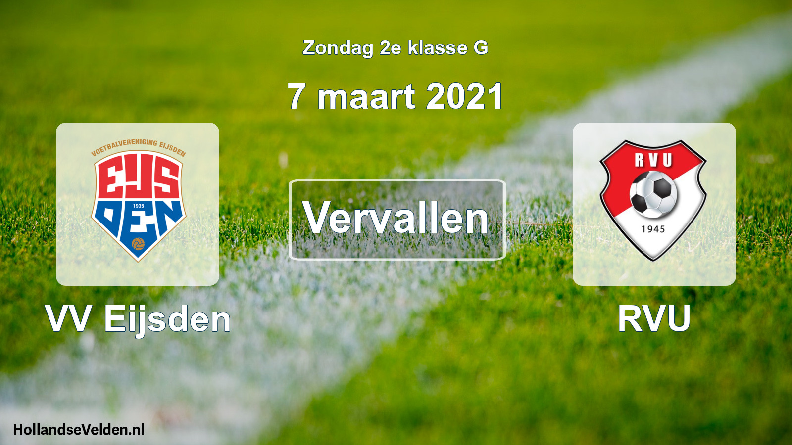 Scheduled Match: VV Eijsden - RVU (7 March 2021)