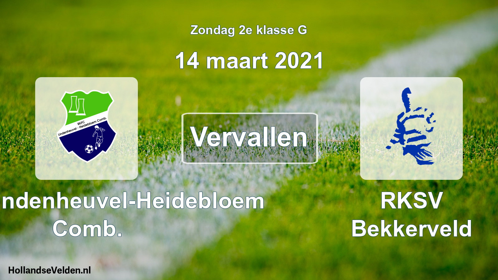 Scheduled Match: RKFC Lindenheuvel-Heidebloem Comb. - RKSV Bekkerveld (14 March 2021)