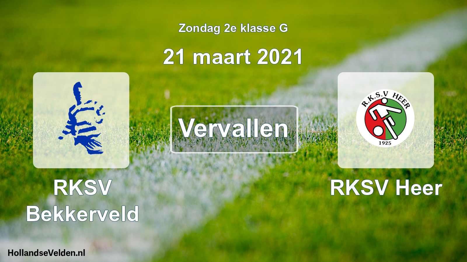 Scheduled Match: RKSV Bekkerveld - RKSV Heer (21 March 2021)