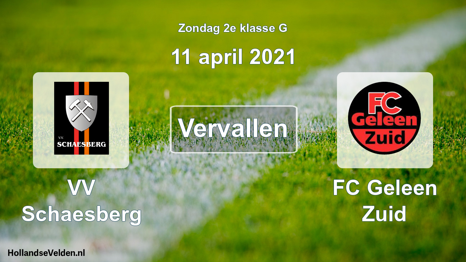 Scheduled Match: VV Schaesberg - FC Geleen Zuid (11 April 2021)