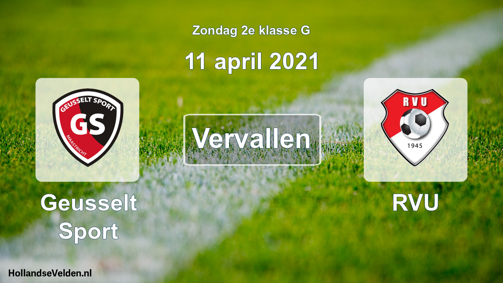 Scheduled Match: Geusselt Sport - RVU (11 April 2021)