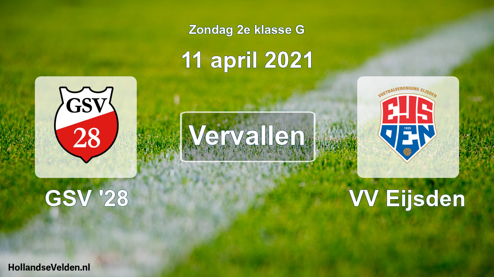 Scheduled Match: GSV '28 - VV Eijsden (11 April 2021)