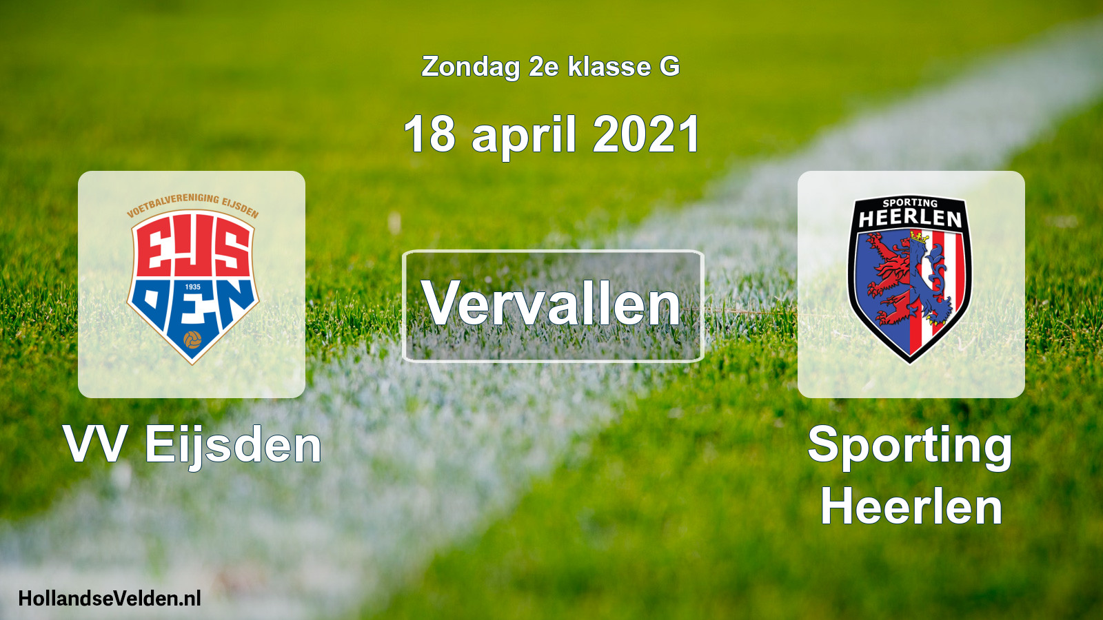 Scheduled Match: VV Eijsden - Sporting Heerlen (18 April 2021)