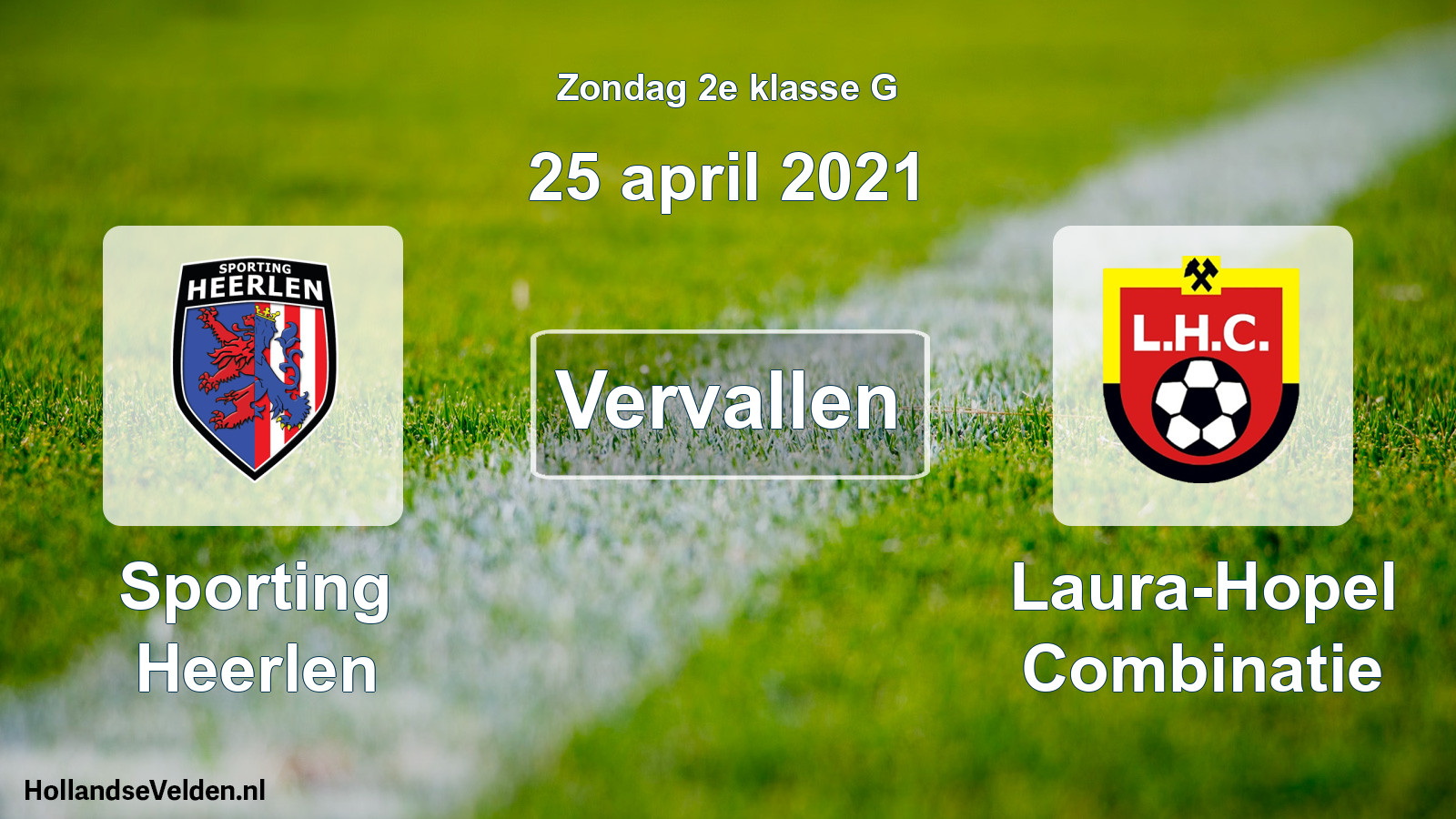 Scheduled Match: Sporting Heerlen - Laura-Hopel Combinatie (25 April 2021)