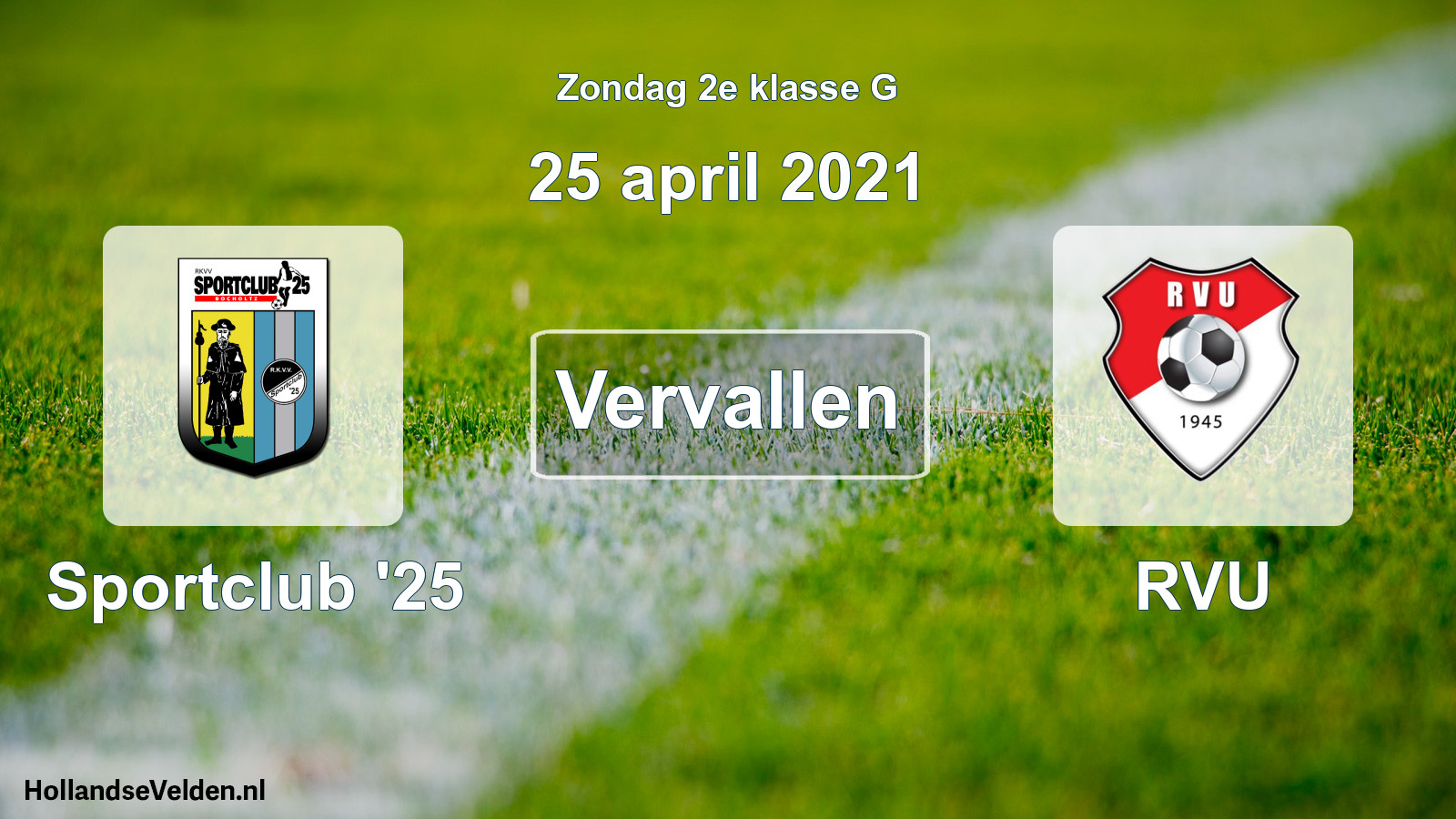 Scheduled Match: Sportclub '25 - RVU (25 April 2021)