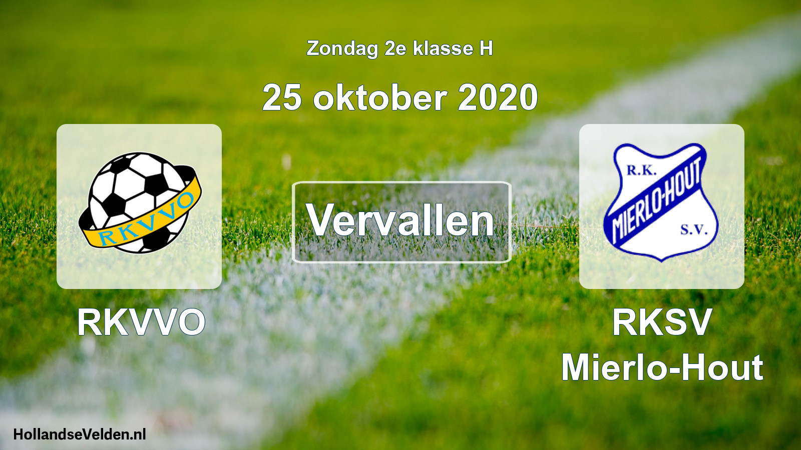 Scheduled Match: RKVVO - RKSV Mierlo-Hout (25 October 2020)