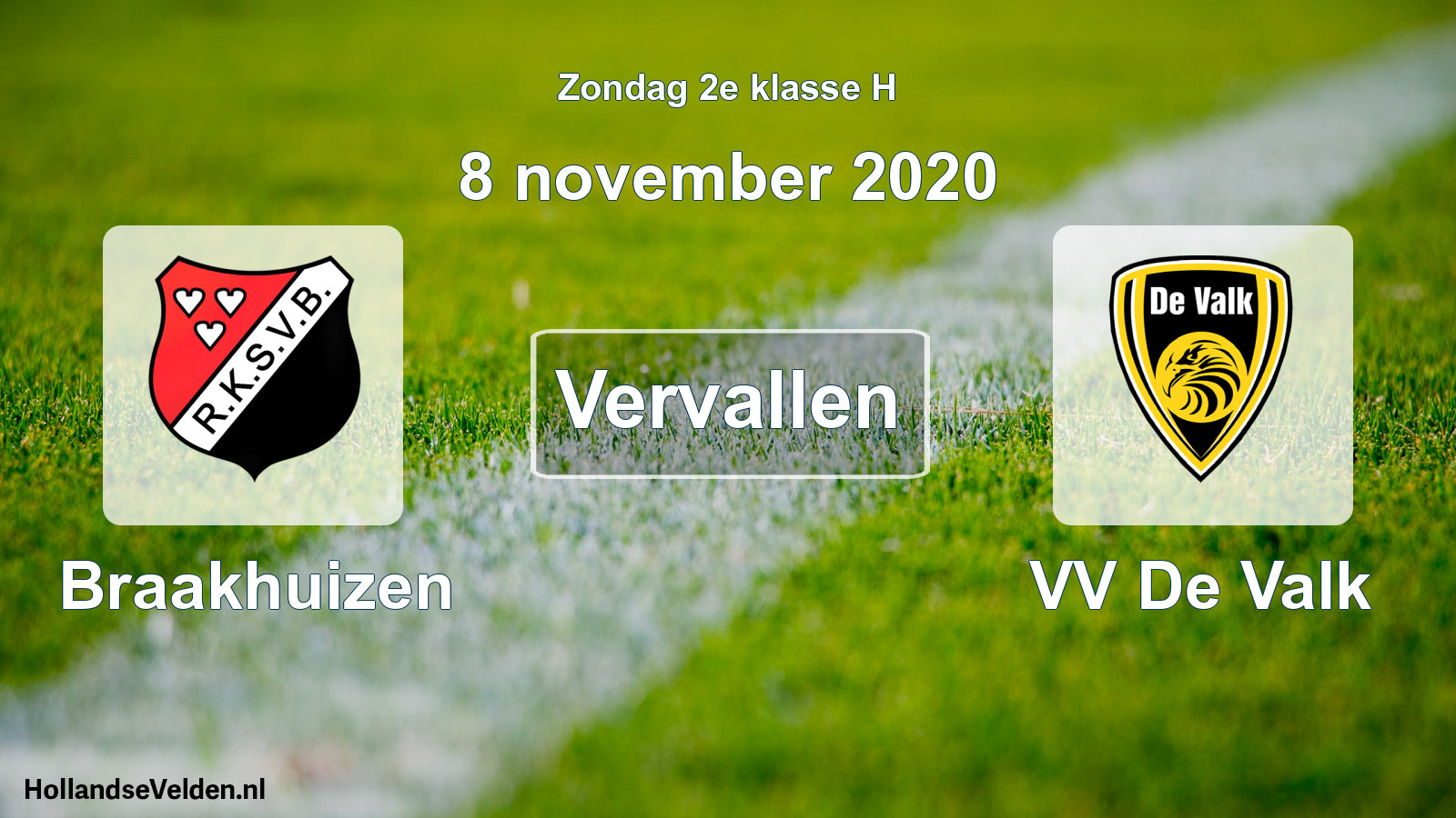 Scheduled Match: Braakhuizen - VV De Valk (8 November 2020)