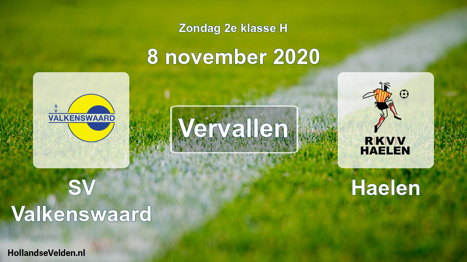 Scheduled Match: SV Valkenswaard - Haelen (8 November 2020)