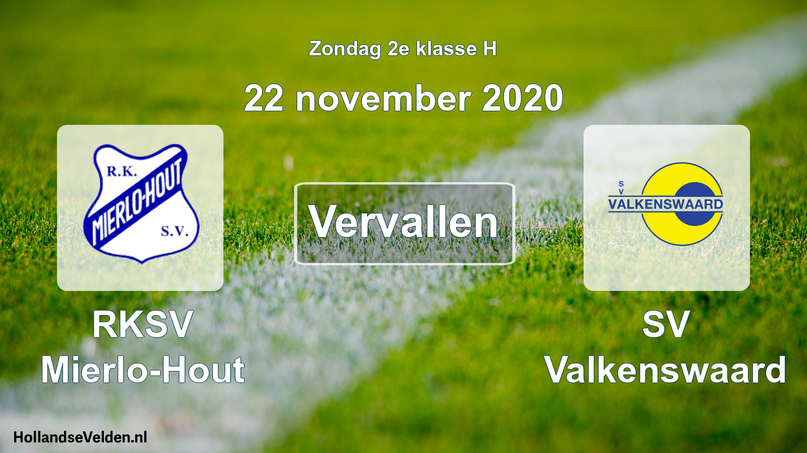 Scheduled Match: RKSV Mierlo-Hout - SV Valkenswaard (22 November 2020)