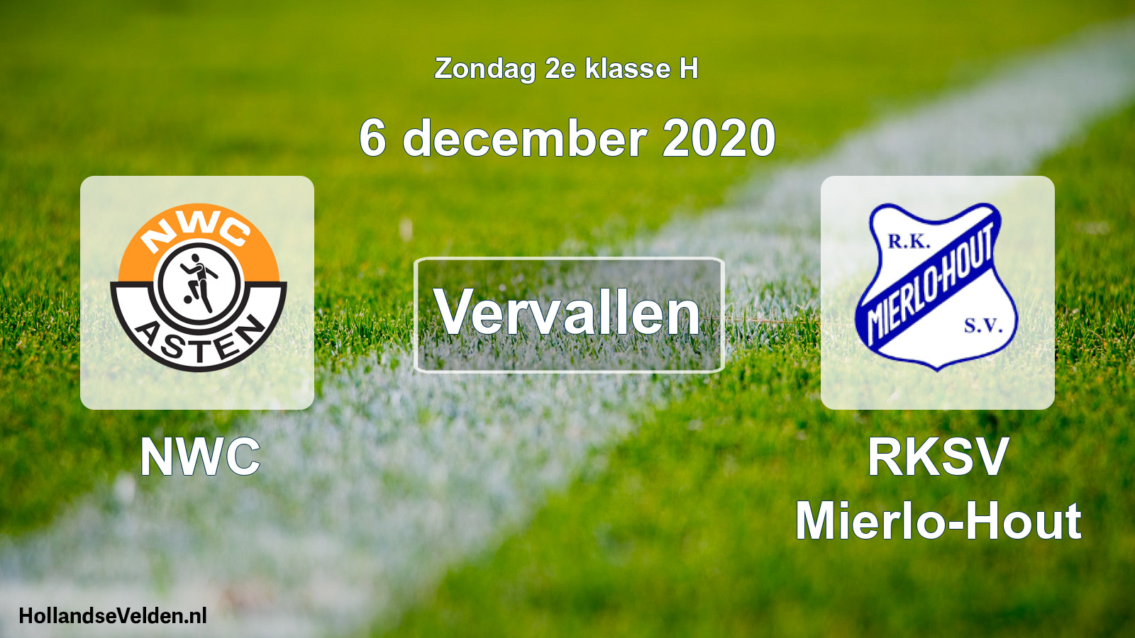 Scheduled Match: NWC - RKSV Mierlo-Hout (6 December 2020)