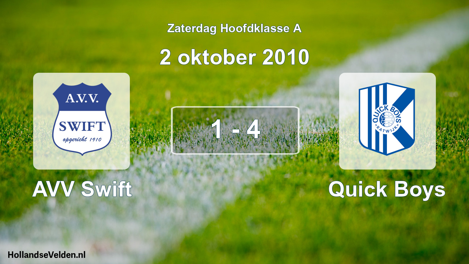 Total number of matches played: AVV Swift - Quick Boys 1 - 4 (2 October 2010)
