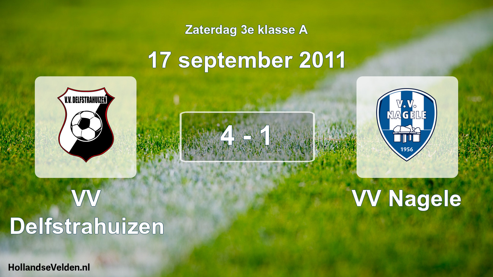 Total number of matches played: VV Delfstrahuizen - VV Nagele 4 - 1 (17 September 2011)