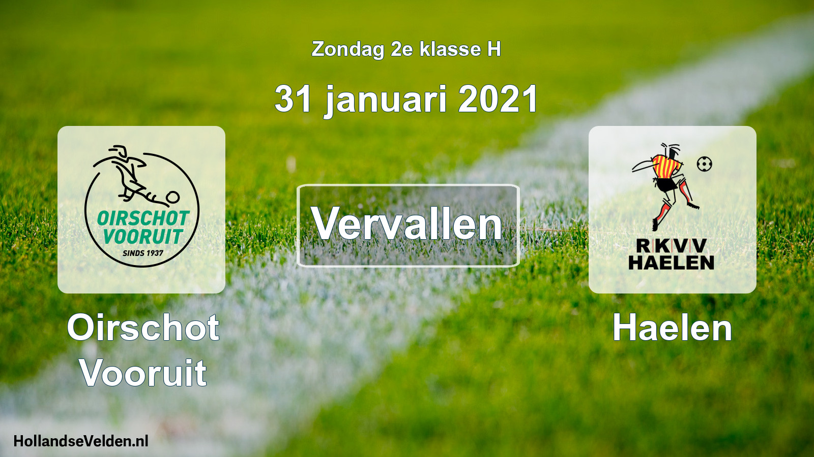 Scheduled Match: Oirschot Vooruit - Haelen (31 January 2021)