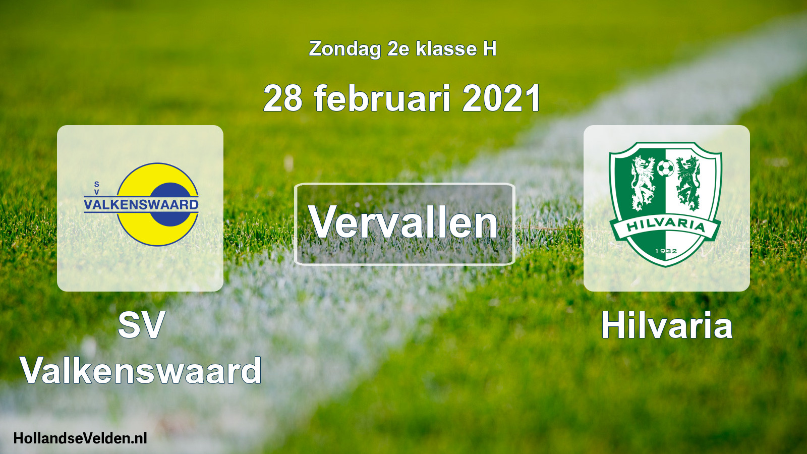 Scheduled Match: SV Valkenswaard - Hilvaria (28 February 2021)