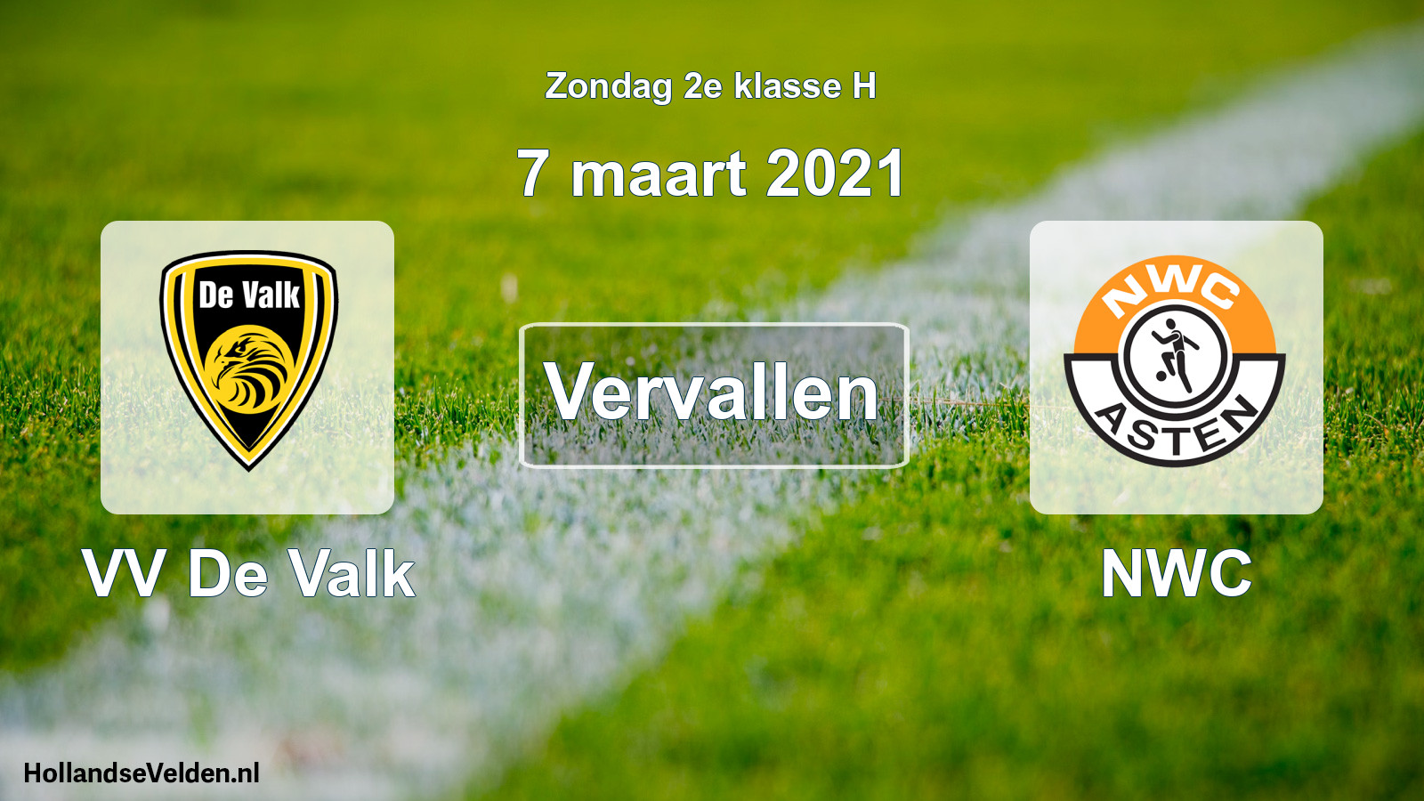Scheduled Match: VV De Valk - NWC (7 March 2021)