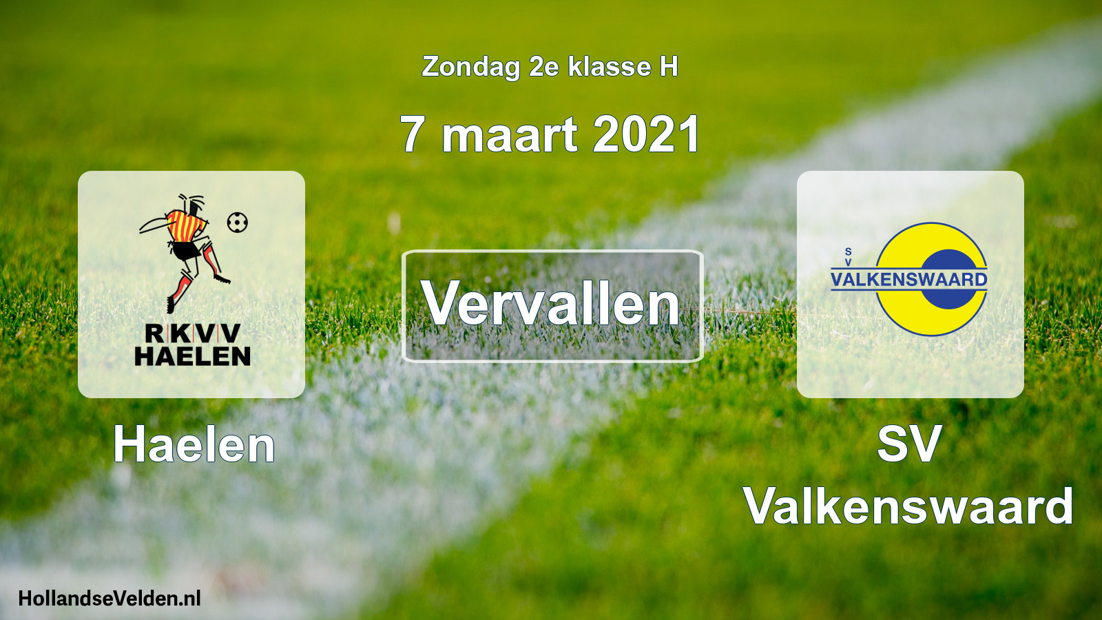 Scheduled Match: Haelen - SV Valkenswaard (7 March 2021)