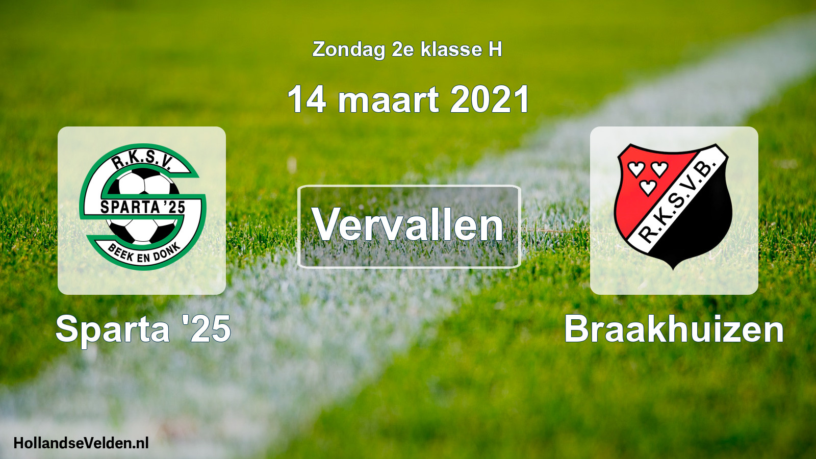 Scheduled Match: Sparta '25 - Braakhuizen (14 March 2021)