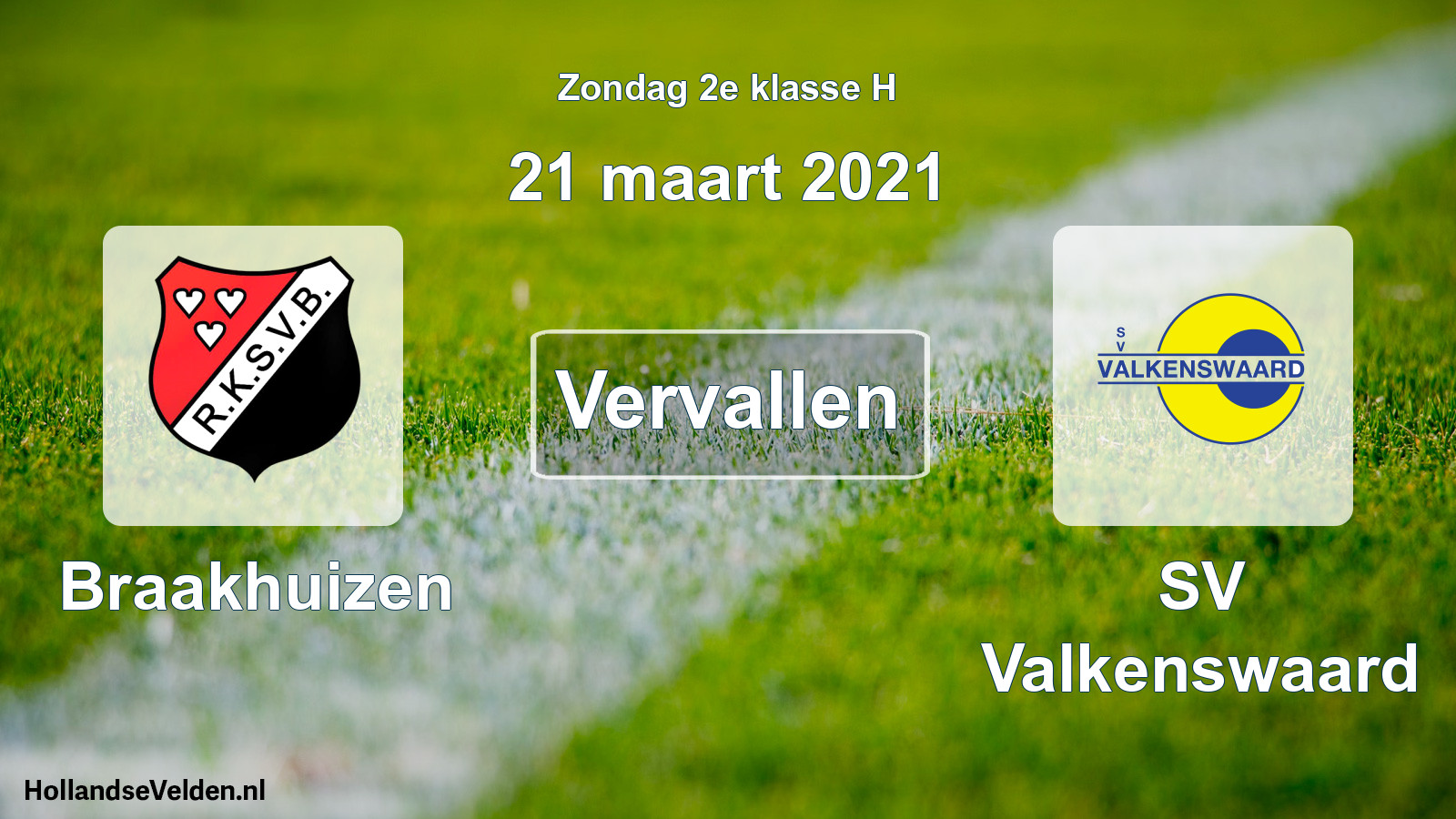 Scheduled Match: Braakhuizen - SV Valkenswaard (21 March 2021)
