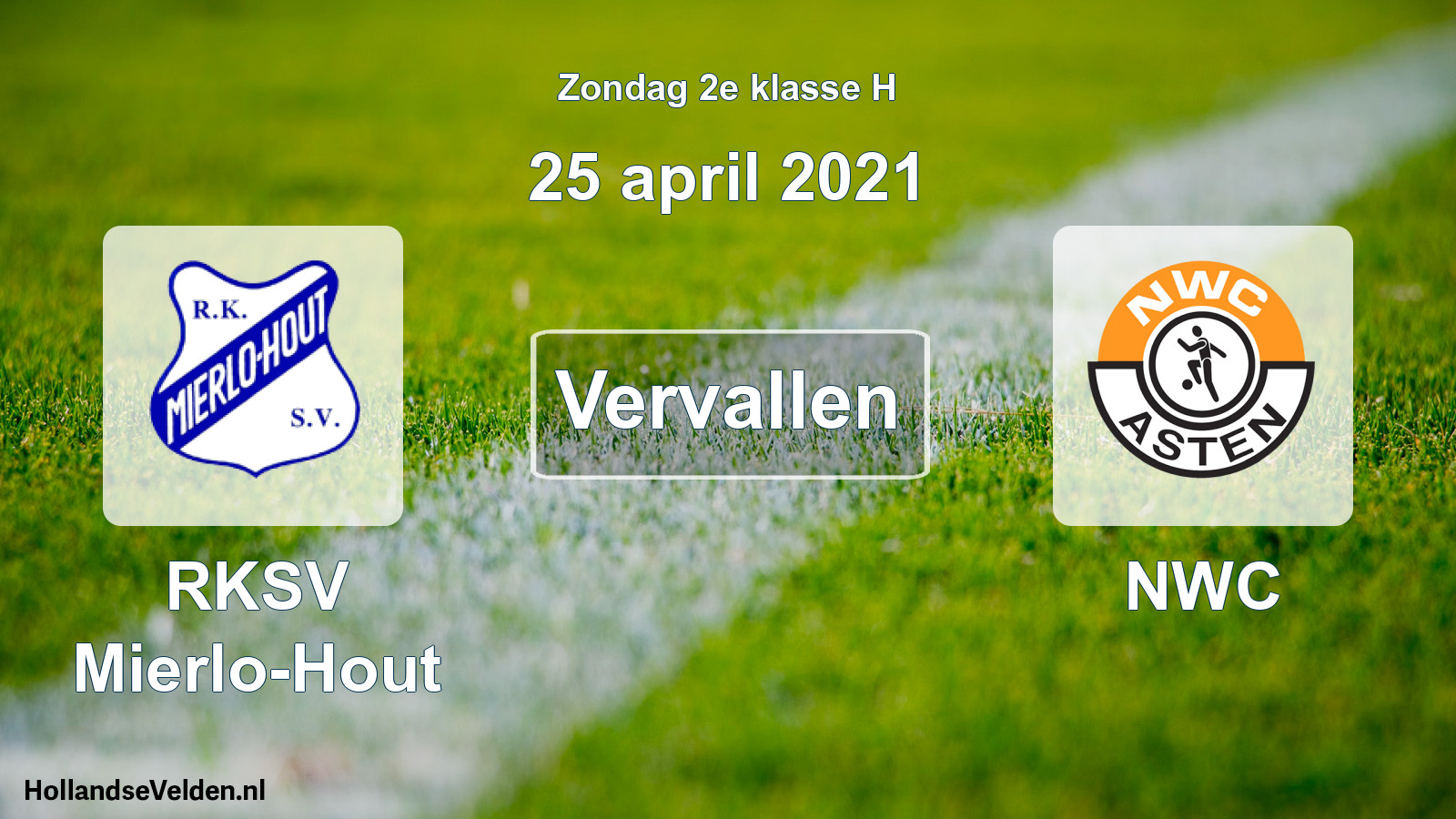 Scheduled Match: RKSV Mierlo-Hout - NWC (25 April 2021)