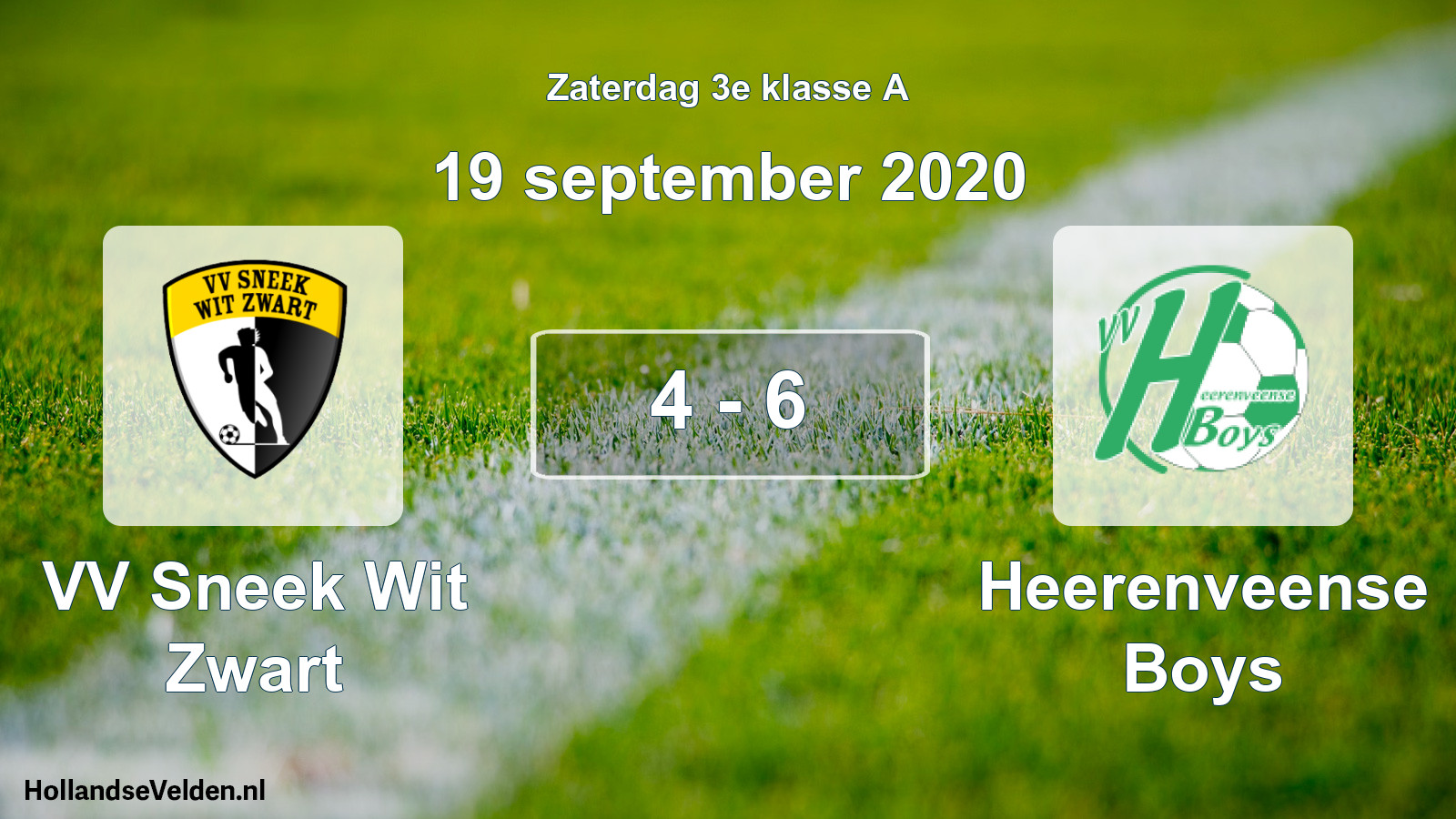 Total number of matches played: VV Sneek Wit Zwart - Heerenveense Boys 4 - 6 (19 September 2020)
