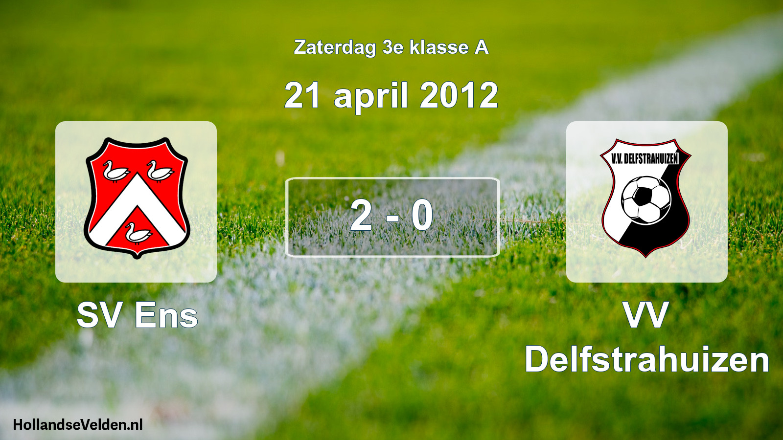 Total number of matches played: SV Ens - VV Delfstrahuizen 2 - 0 (21 April 2012)