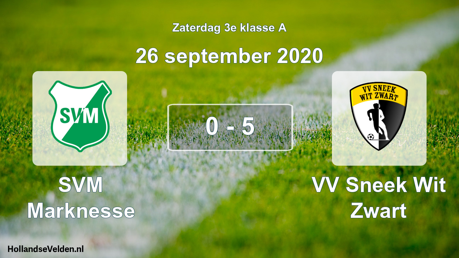Total number of matches played: SVM Marknesse - VV Sneek Wit Zwart 0 - 5 (26 September 2020)