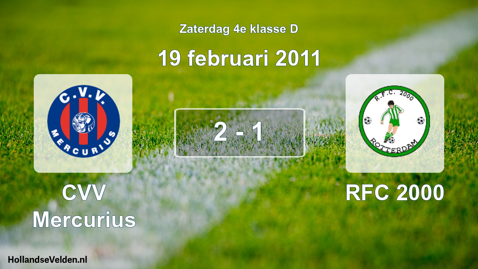 Total number of matches played: CVV Mercurius - RFC 2000 2 - 1 (19 February 2011)