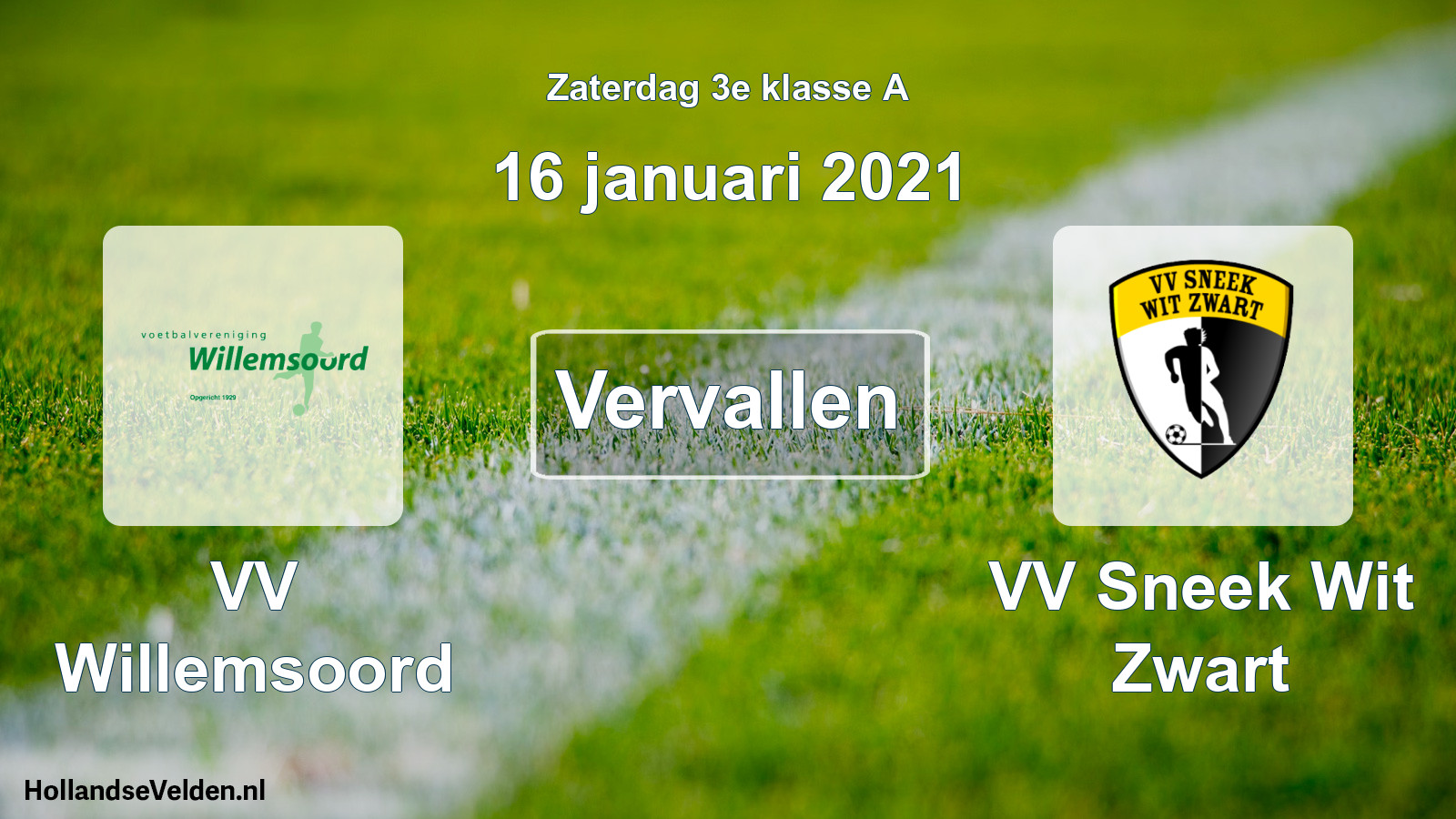 Scheduled Match: VV Willemsoord - VV Sneek Wit Zwart (16 January 2021)