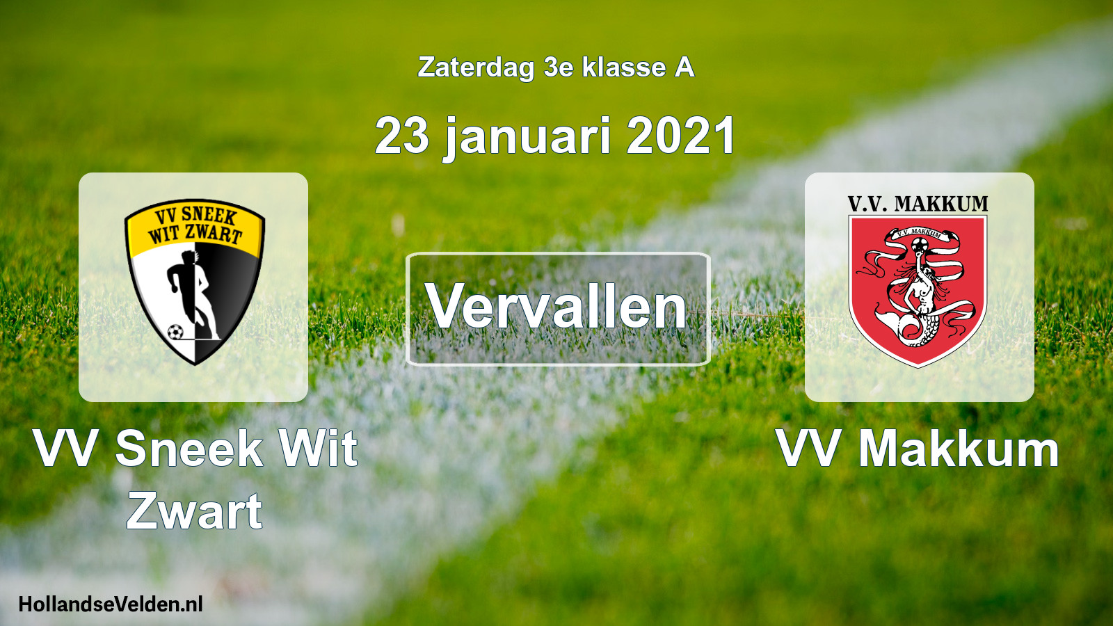 Scheduled Match: VV Sneek Wit Zwart - VV Makkum (23 January 2021)