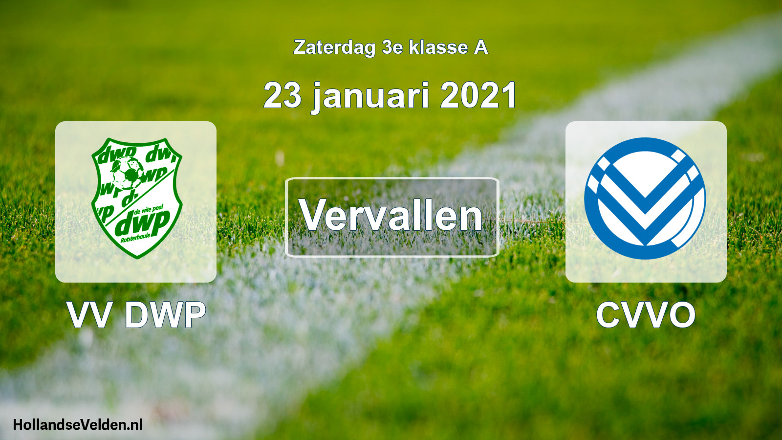 Scheduled Match: VV DWP - CVVO (23 January 2021)