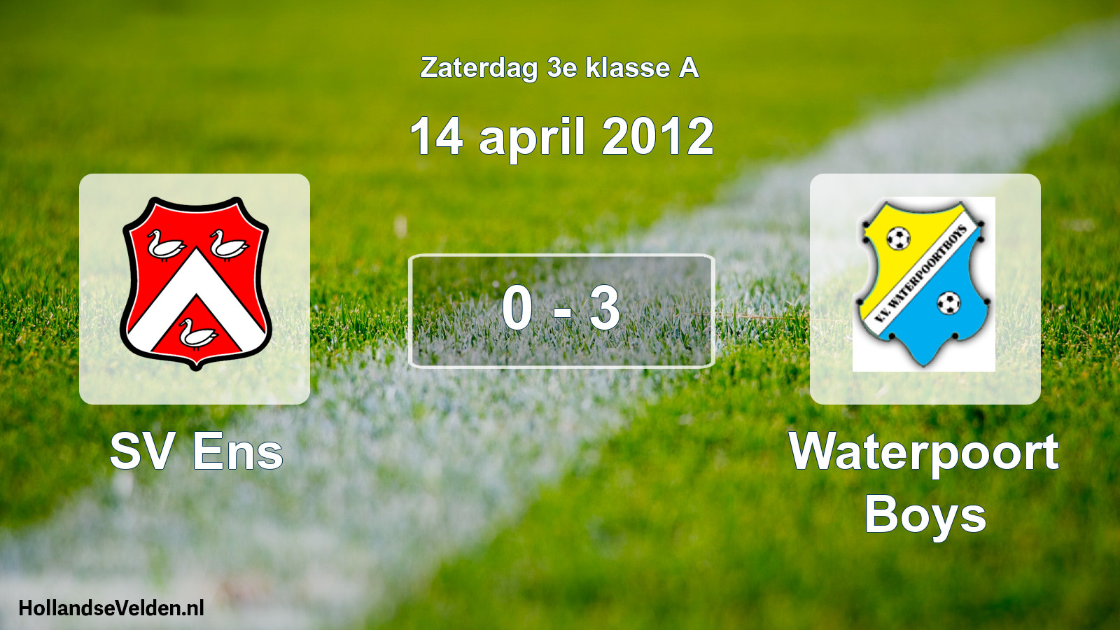 Total number of matches played: SV Ens - Waterpoort Boys 0 - 3 (14 April 2012)