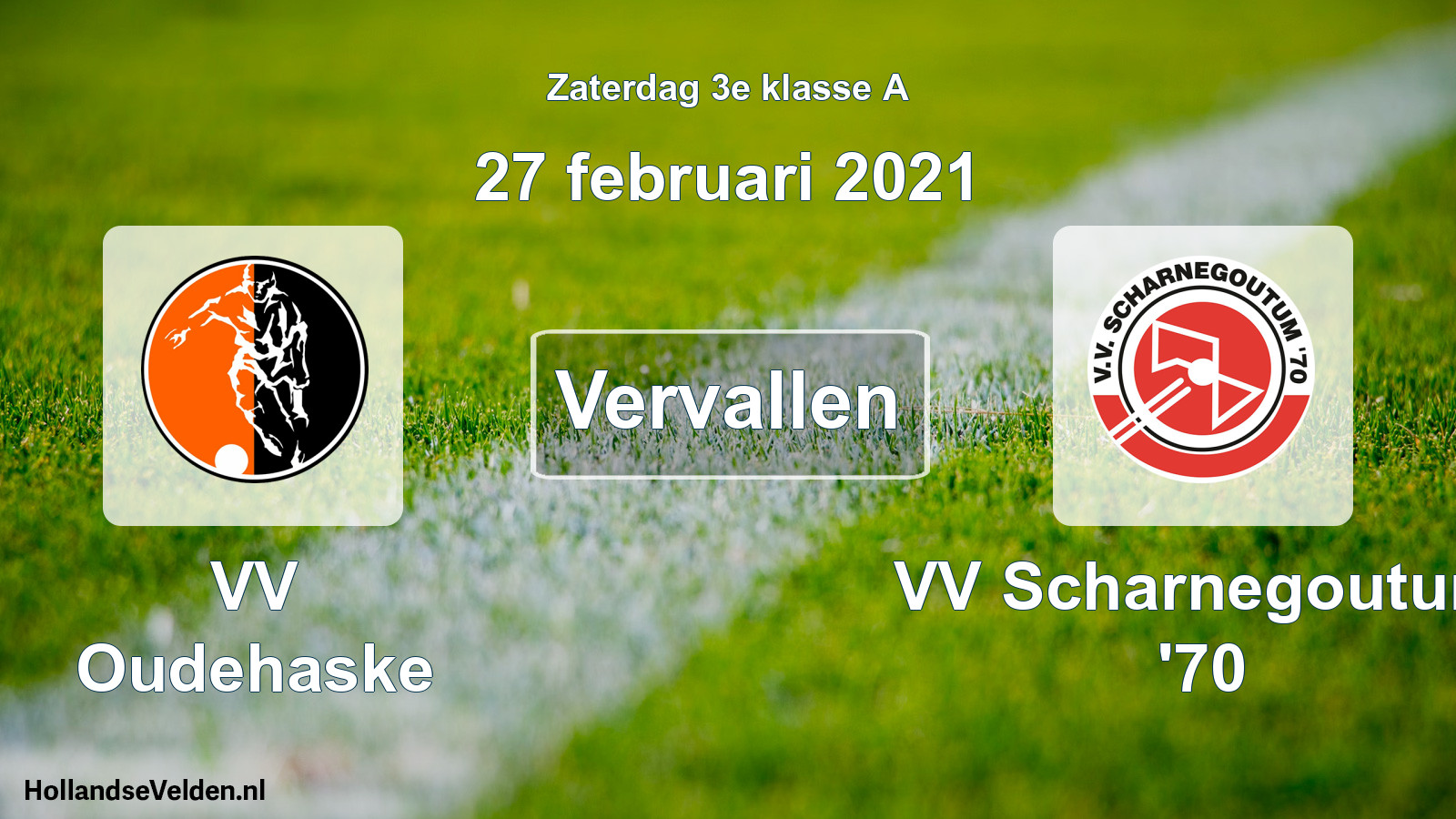 Scheduled Match: VV Oudehaske - VV Scharnegoutum '70 (27 February 2021)